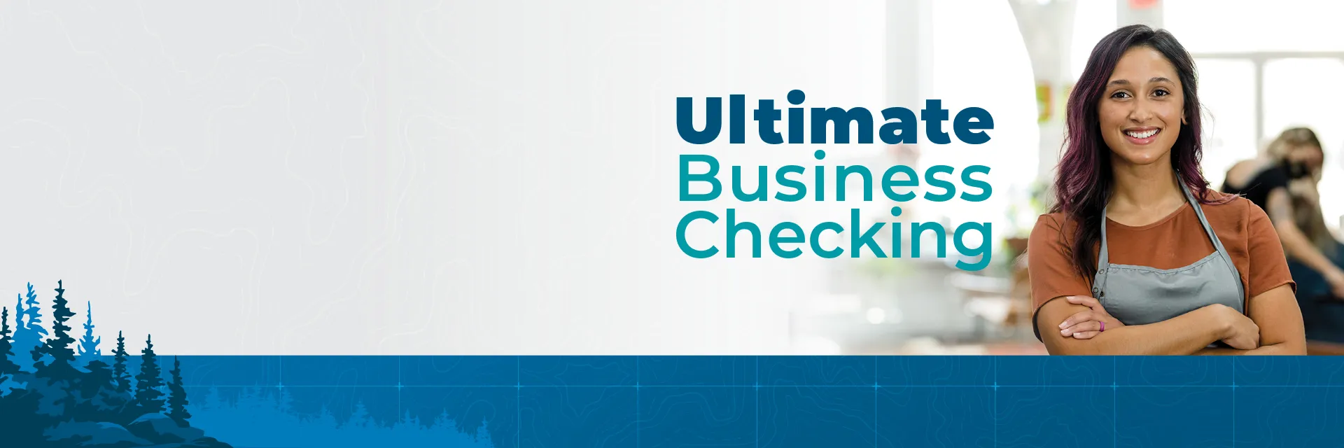 Business woman in apron next to words of Ultimate Business Checking.